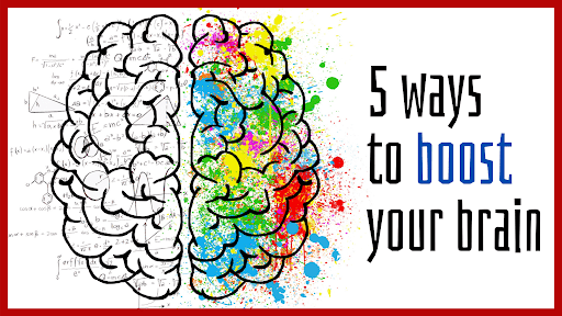 5 ways to boost your brain!