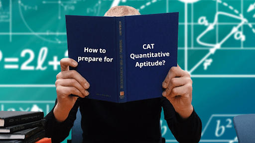How to prepare for CAT Quantitative Aptitude?