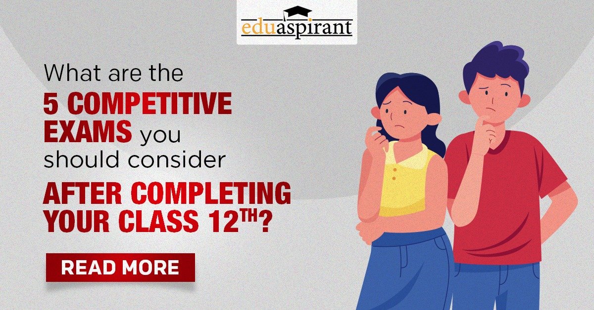 5 Entrance Exams in India you must check out after class 12!